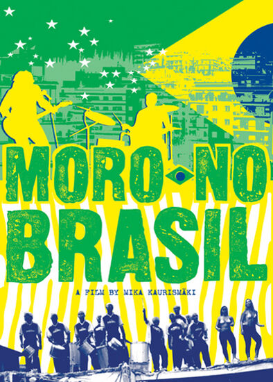 Moro No Brasil - A Film By Mika Kaurismaki DVD
